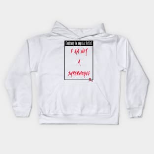 I am not a supermodel Kids Hoodie